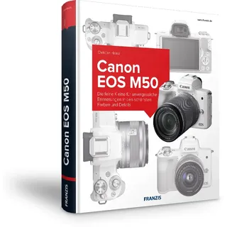 Canon EOS M50 - Das Kamerabuch