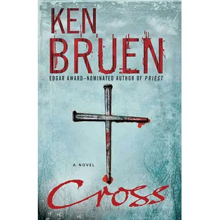 Minotaur Books Cross: A Jack Taylor Novel (Jack Taylor, 6)