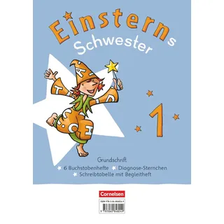 Cornelsen Verlag Einsterns Schwester - Erstlesen - Neubearbeitung 2021 - 1. Schuljahr: Grundschrift: 6 Buchstabenhefte im Paket - Mit Schreibtabelle und Begleitheften