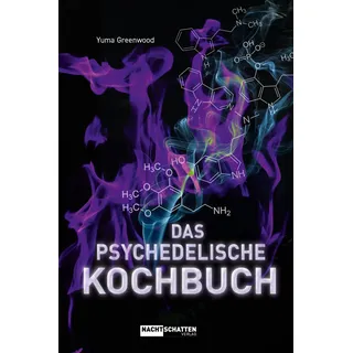 Nachtschatten Verlag Das psychedelische Kochbuch