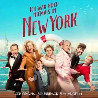 Ich war noch niemals in New York (Original Soundtr