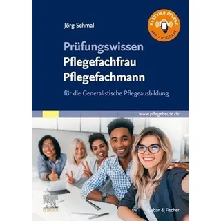 Elsevier Prüfungswissen Pflegefachfrau Pflegefachmann