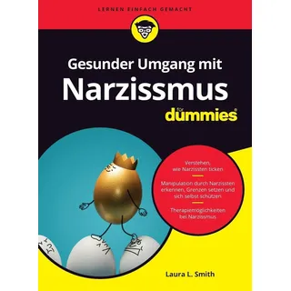 Wiley X Gesunder Umgang mit Narzissmus für Dummies