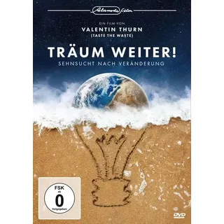 Alamode Film Träum weiter! Sehnsucht nach Veränderung