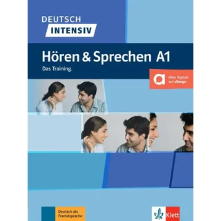 Klett Sprachen / Klett Sprachen GmbH Deutsch Hören und Sprechen A1. Das Training