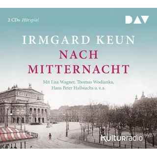 Nach Mitternacht2 Audio-CDs von Irmgard Keun / Der Audio Verlag DAV / CD