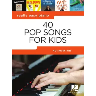 HAL LEONARD Really Easy Piano 40 Songs for Kids | Leichtes Klavierbuch für Kinder und Anfänger | Popmusik Songbook mit Texten und Spieltipps | Piano Noten für ... Pop Piano Anfänger: 40 Pop Songs for Kids