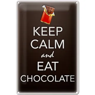 Femer GmbH Metallschild Spruch 20x30cm Keep Calm and eat chokolate, (1 St), gewölbte Oberfläche, abgerundete Ecken, umgeschlagene Kanten