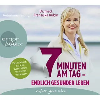 7 Minuten am Tag von Franziska Rubin / Argon Balance / CD