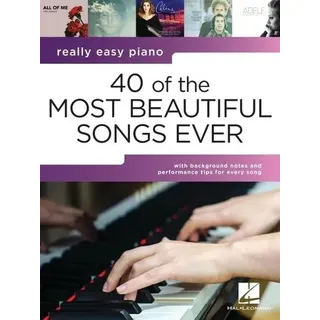 HAL LEONARD 40 of the Most Beautiful Songs Ever - Really Easy Piano
