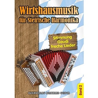 Wirtshausmusik für Steirische Harmonika - Band 2