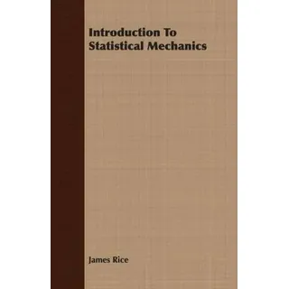 Introduction To Statistical Mechanics