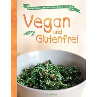 Vegan und Glutenfrei
