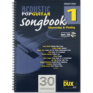 Edition Dux Acoustic Pop Guitar Songbook, 1 incl. CD: Strumming & Picking.