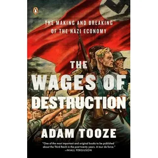 The Wages of Destruction