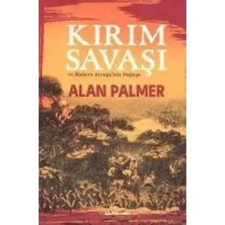 Kirim Savasi ve Modern Avrupanin Dogusu