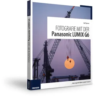 Fotografie mit der Panasonic LUMIX G6