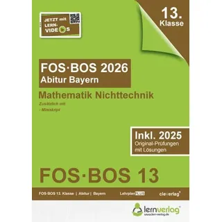 Lernverlag Abiturprüfung FOS/BOS Bayern 2026 Mathematik Nichttechnik 13. Klasse