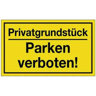 Nordwest Handel AG Hinweiszeichen Privatgrundstück/Parken verboten! L250xB150mm gelb schwarz Ku.