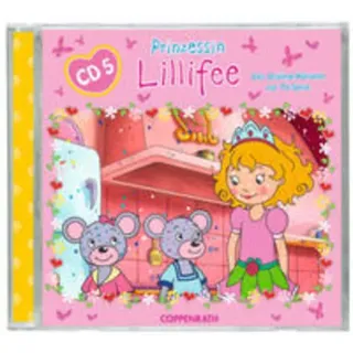 Original-Hörspiel zur TV-Serie: Prinzessin Lillifee, CD 5
