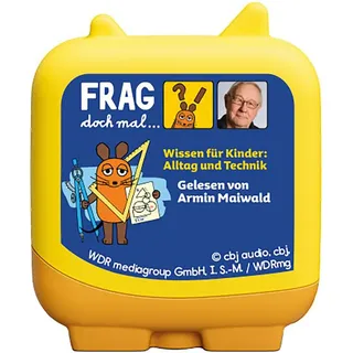 Frag doch mal die Maus Wissen für Kinder Alltag und Technik