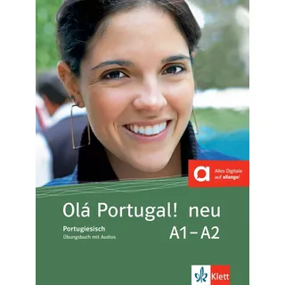 Ernst Klett Verlag Olá Portugal! neu A1-A2. Übungsbuch