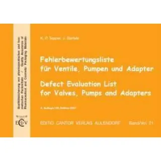 Tepper, K: Fehlerbewertungsliste für Ventile Mit CD-ROM, Dt/engl, Qualitätssicherung von pharmazeutischen und kosmetischen Packmitteln /QualityAssur