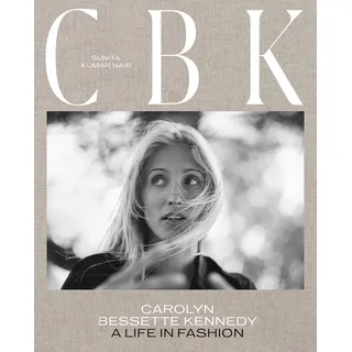Abrams & Chronicle Books CBK: Carolyn Bessette Kennedy