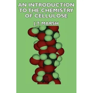 An Introduction to the Chemistry of Cellulose