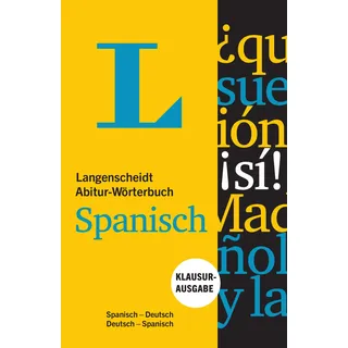 Langenscheidt Abitur-Wörterbuch Spanisch - Buch und App: Klausurausgabe, Spanisch-Deutsch / Deutsch-Spanisch (Langenscheidt Abitur-Wörterbücher)