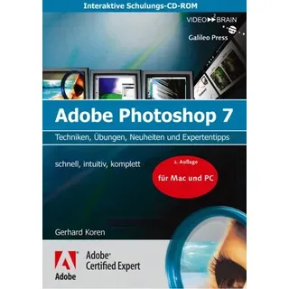 Adobe Photoshop 7 Grundlagen - Schulungs-CD für Mac und Windows - Grundlagen, Techniken, Neuheiten und Tipps
