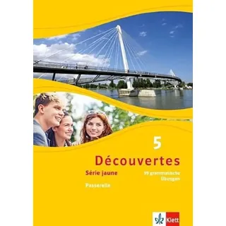 Ernst Klett Verlag Découvertes Série jaune 5. 99 grammatische Übungen