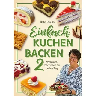 Eulogia Verlags GmbH Einfach Kuchen backen