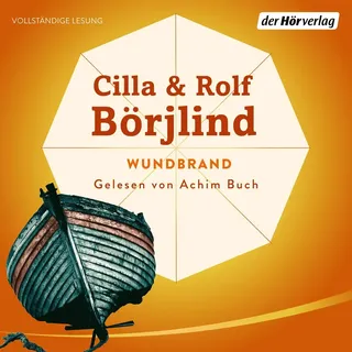 Wundbrand von Cilla Börjlind/ Rolf Börjlind / Der Hörverlag / MP3 Hörbuch
