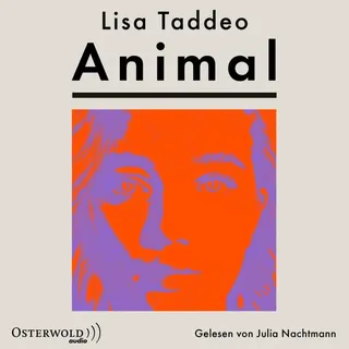 Animal2 Audio-CD 2 MP3 von Lisa Taddeo / OSTERWOLDaudio / CD