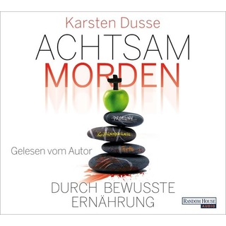 Random House Audio Achtsam morden durch bewusste Ernährung / Achtsam morden Bd.5 (6 Audio-CDs)