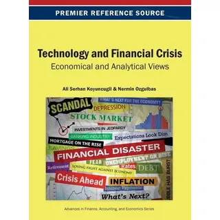 Technology and Financial Crisis Economical and Analytical Views