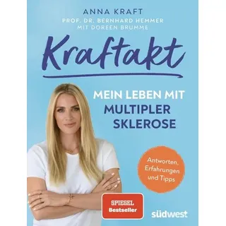 Kraftakt: Mein Leben mit Multipler Sklerose