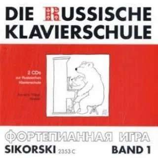 Sikorski Musikverlage Die Russische Klavierschule Band 1. 2 Audio-CDs