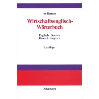 Oldenbourg Wirtschaftsenglisch-Wörterbuch: Englisch-Deutsch · Deutsch-Englisch