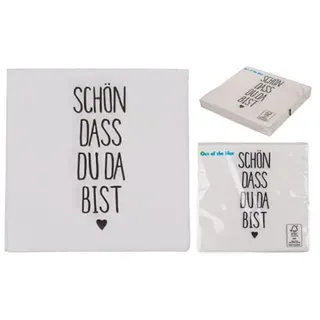Out of the blue, Papier-Servietten, Schön dass du da bist