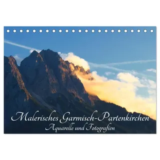 Malerisches Garmisch Partenkirchen - Aquarelle und Fotografien (Tischkalender 2026 DIN A5 quer), CALVENDO Monatskalender: Aquarelle und Fotografien ... Stadt an der Zugspitze (CALVENDO Natur)