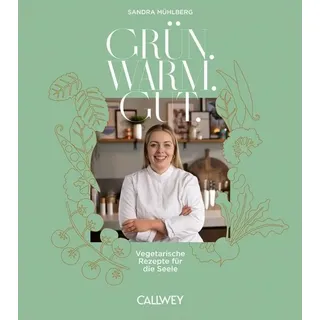 Grün. Warm. Gut.