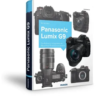 Panasonic LUMIX G9 - Das Kamerabuch