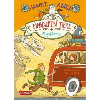 Die Schule der magischen Tiere 4: Abgefahren!