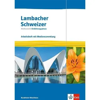 Ernst Klett Verlag Lambacher Schweizer Mathematik Einführungsphase. Ausgabe Nordrhein-Westfalen: