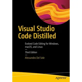 Visual Studio Code Distilled von Alessandro Del Sole / Apress / Taschenbuch