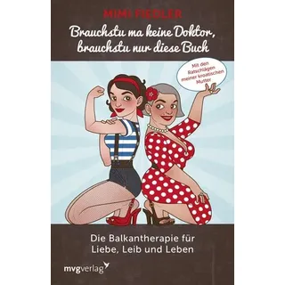 Brauchstu ma keine Doktor, brauchstu nur diese Buch