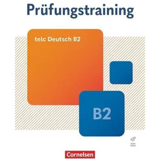 Prüfungstraining DaF B2. telc Deutsch B2 - Übungsbuch mit Lösungsbeileger und Audio-Download