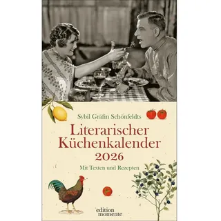 Edition momente Sybil Gräfin Schönfeldts Literarischer Küchenkalender Wochenkalender 2027
